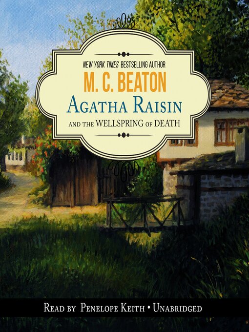 Title details for Agatha Raisin and the Wellspring of Death by M. C. Beaton - Wait list